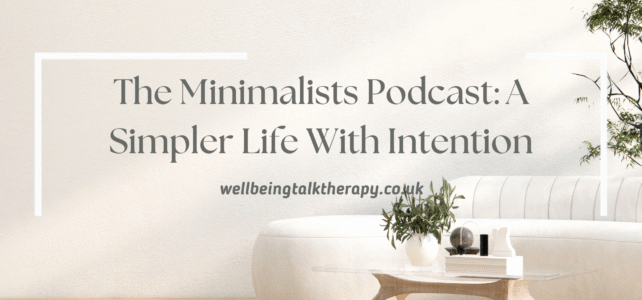 The Minimalists Podcast: A Simpler Life With Intention