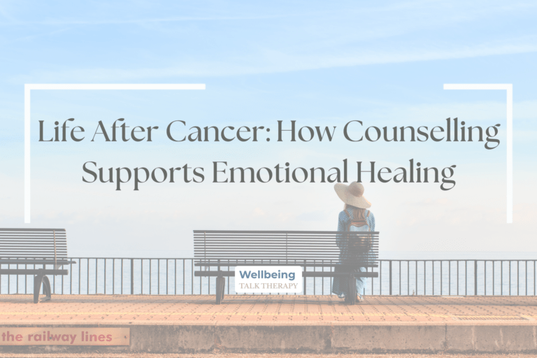 Life After Cancer: How Counselling Supports Emotional Healing