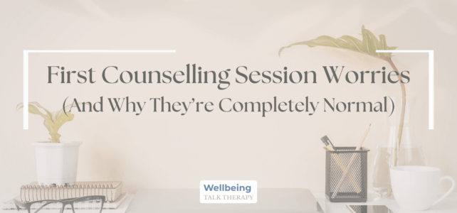 A minimalist desk with a laptop and coffee with the text "First Counselling Session Worries (And Why They're Completely Normal)